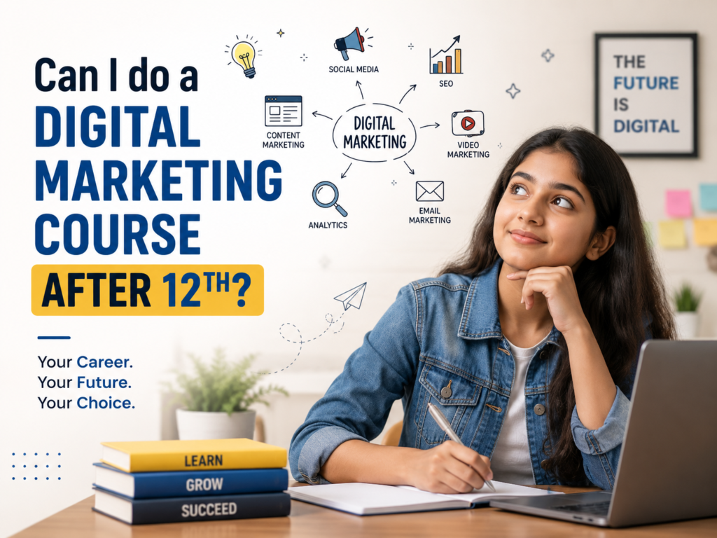 Can I do a Digital Marketing Course after 12th?